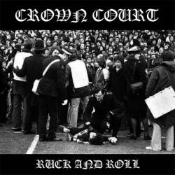 Crown Court : Ruck and Roll Crown Court : Ruck and Roll